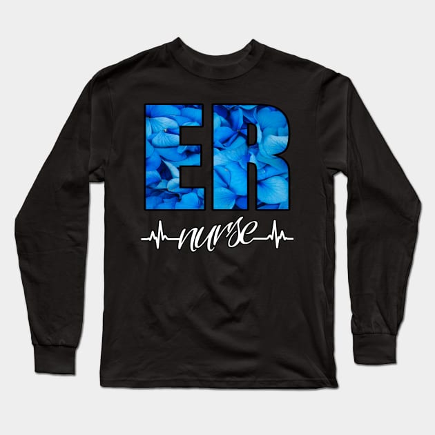 ER Nurse Heartbeat Blue Flower Long Sleeve T-Shirt by Duds4Fun